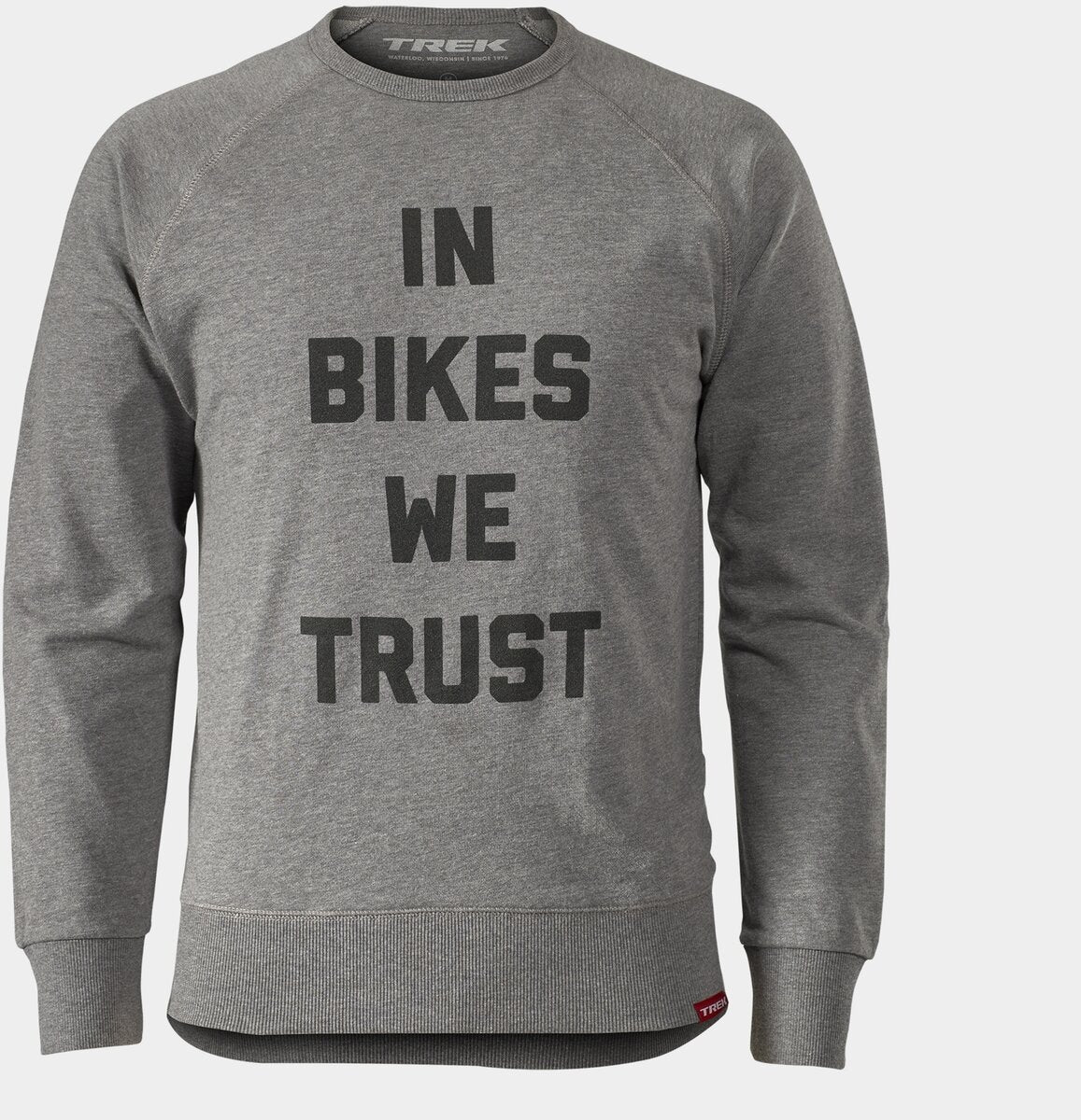  Trek In Bikes We Trust Crewneck Sweatshirt